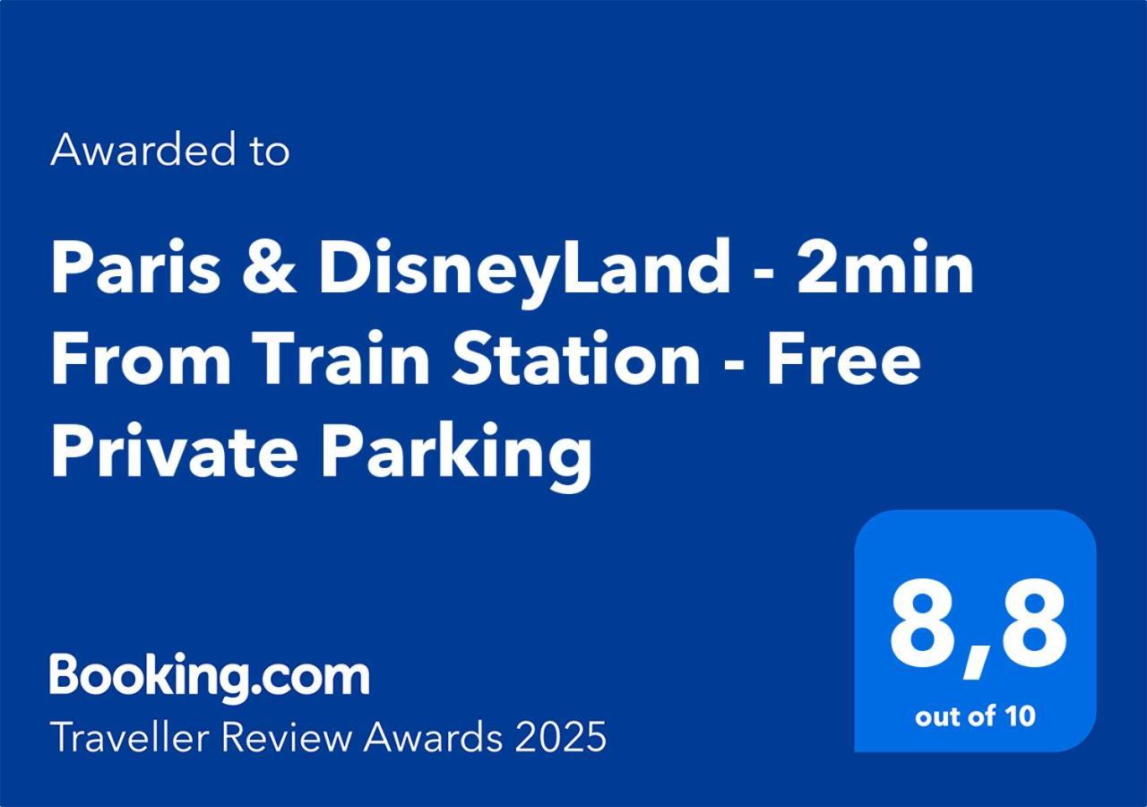 Paris & Disneyland - 2Min From Train Station - Free Private Parking วิลลิเยร์-ซูร์-มาร์น ภายนอก รูปภาพ
